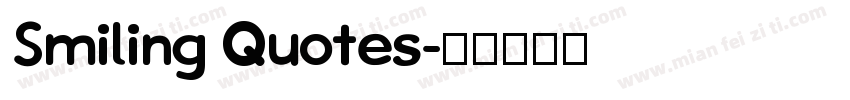 Smiling Quotes字体转换
